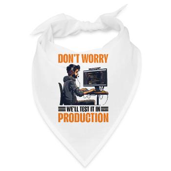 Don't Worry, We'll Test It In Production 8 - Bandana - Weiß - Vorne