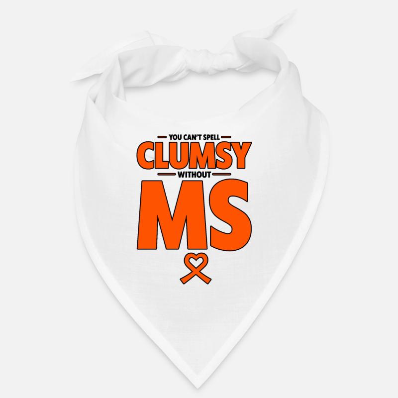 You Can't Spell Clumsy Without MS 2 Bandana