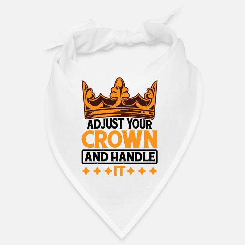 Adjust Your Crown And Handle It 14 Bandana