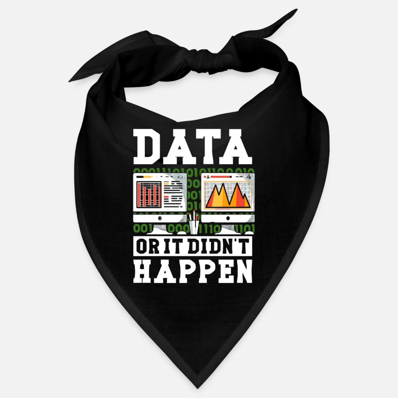 Data or it didn't happen Big Data Bandana