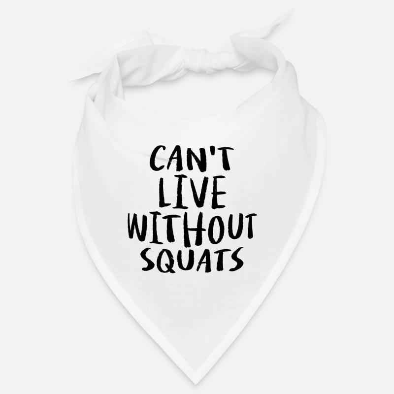 Ne peut pas vivre sans squats Bandana