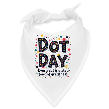 DOT DAY: JEDER DOT IST EIN SCHRITT IN RICHTUNG GRÖSSE - Bandana - Weiß - Vorne