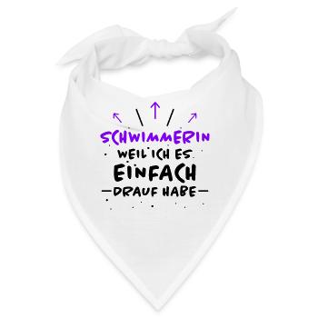 Schwimmerin Spruch Schwimmen Schwimmerin Geschenk - Bandana - Weiß - Vorne