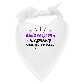Handballerin Spruch Lustiges Handballerin Geschenk - Bandana - Weiß - Vorne
