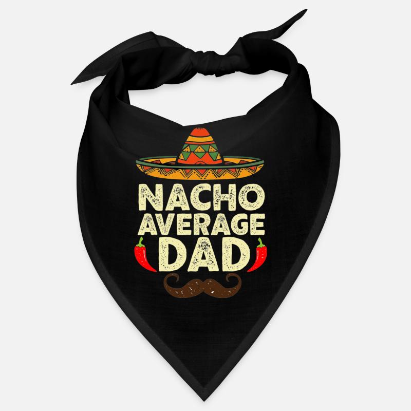 Nacho Average Dad Cinco De Mayo Fiesta Mexicain Bandana