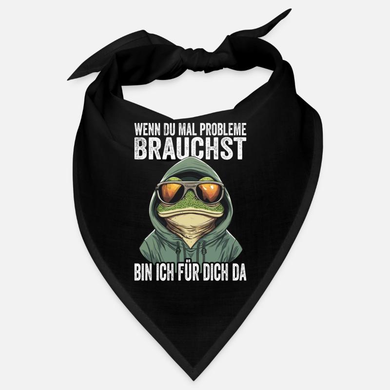 Wenn Du Mal Probleme Brauchst Ich Bin Für Dich Da Bandana