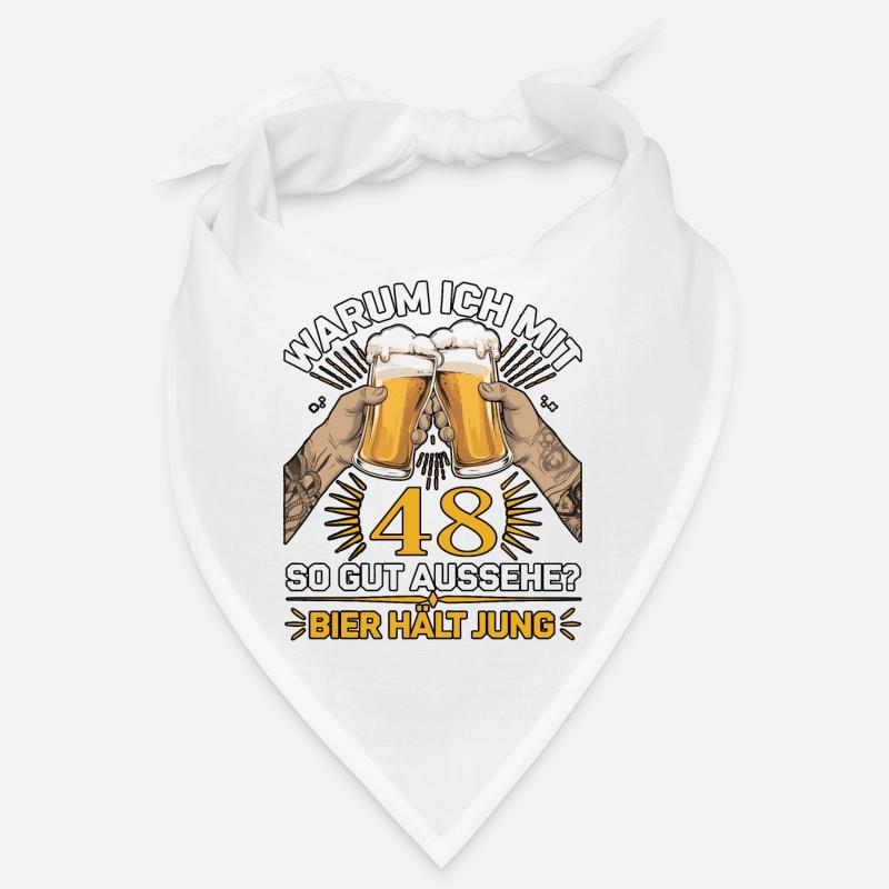 Why do I look so good at 48? Beer keeps you young Bandana