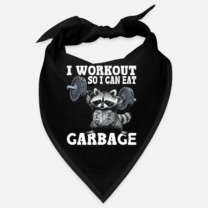 I Workout So I Can Eat Garbage Bandana