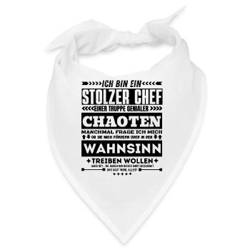 Stolzer Chef Chaoten Wahnsinn Teamleiter - Bandana - Weiß - Vorne
