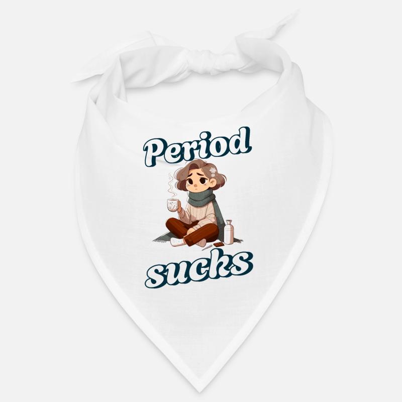 Periode Menstruation Period Sucks Design Bandana