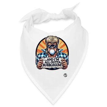 Sie Leben und: Ich habe keine Kaugummis mehr - Bandana - Weiß - Vorne