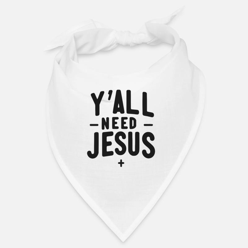 Y’all Need Jesus Bandana