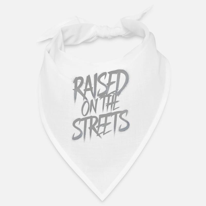 Raised on the streets Bandana