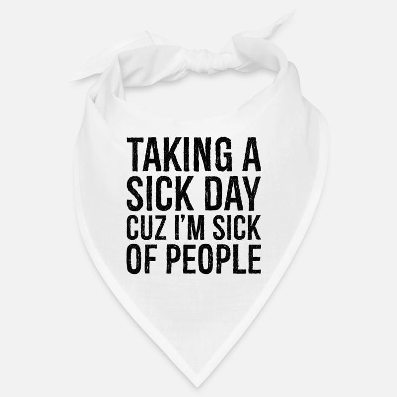 taking a sick day funny shirt Bandana
