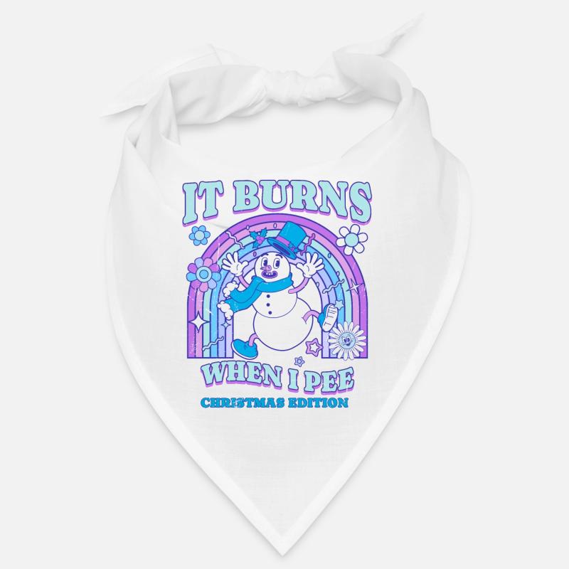 Winter Edition "It Burns when i Pee"! sarkastisch Bandana