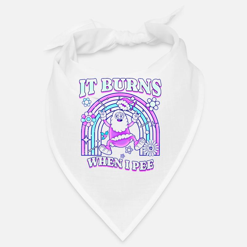 Winter Edition "It Burns when i Pee"! sarkastisch Bandana