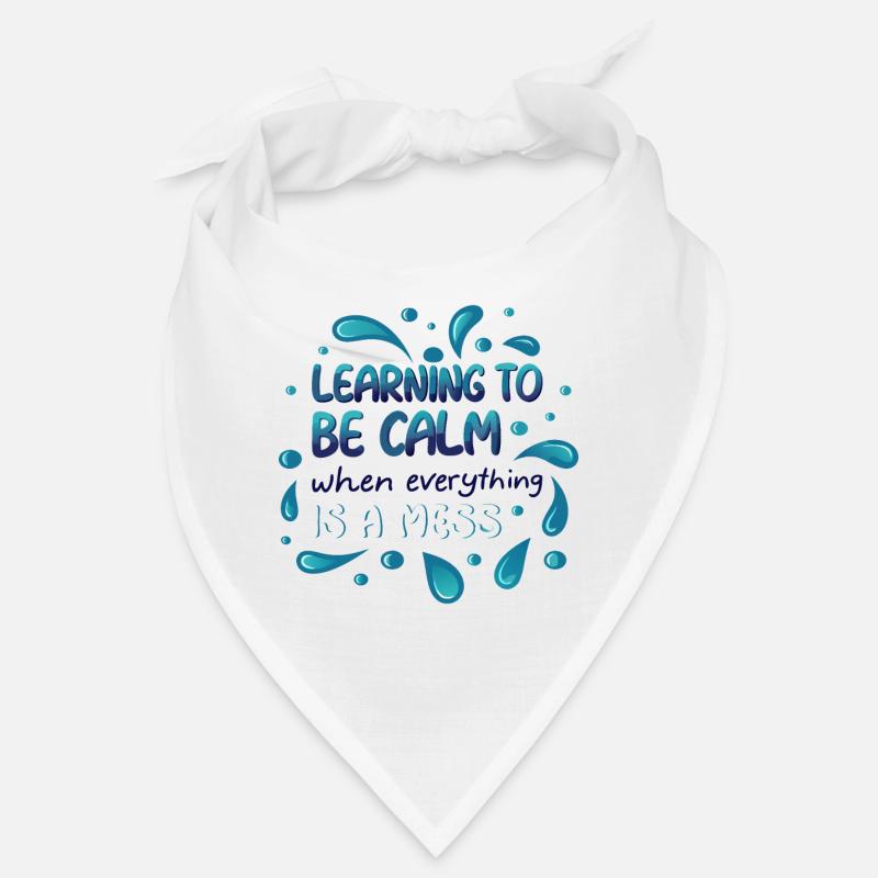LEARNING TO BE CALM Bandana