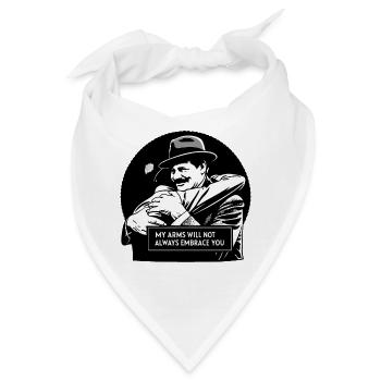 MEINE ARME WERDEN DICH NICHT IMMER UMARMEN - Bandana - Weiß - Vorne