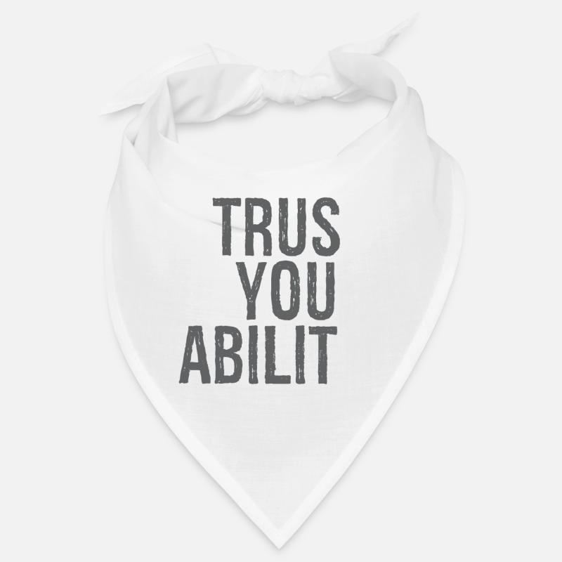 trust your ability Bandana