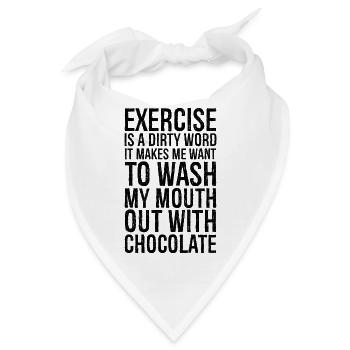exercise is a dirty word - Bandana - Weiß - Vorne