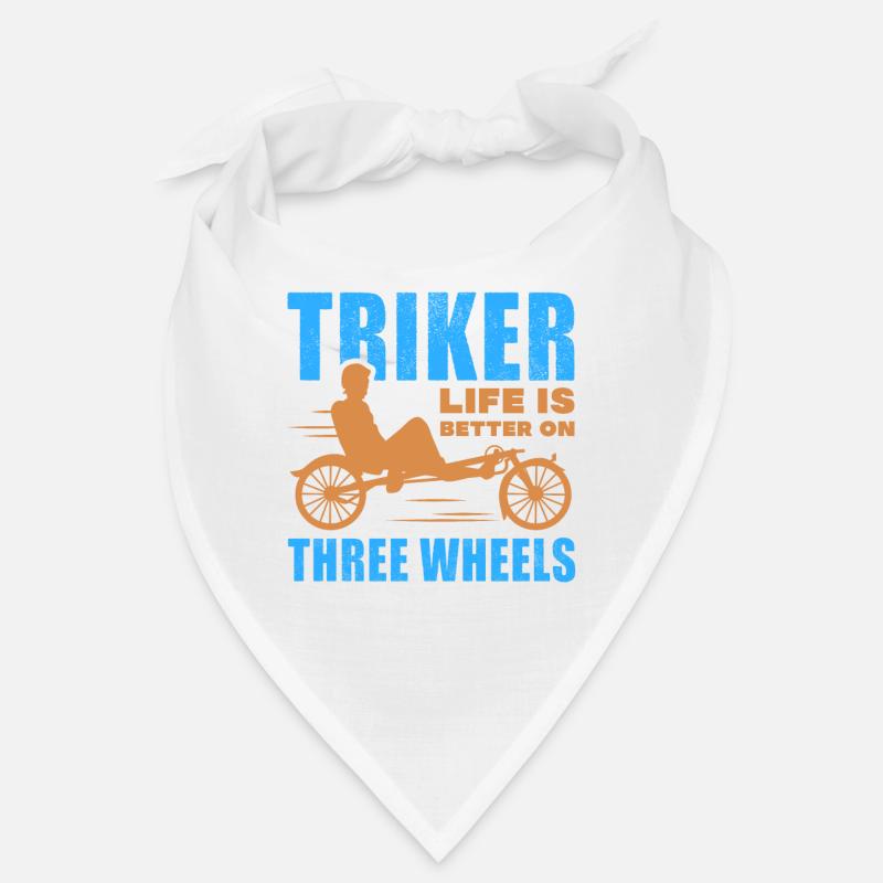 Triker Life Is Better On Three Wheels Laid-Back Bandana