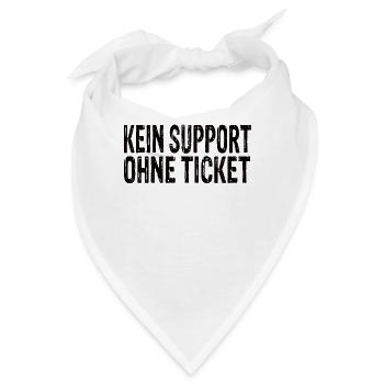 Kein Support Ohne Ticket - Bandana - Weiß - Vorne