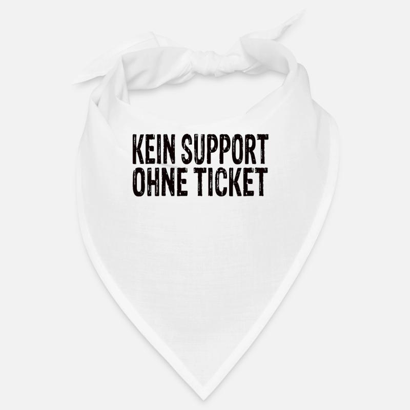 Pas d’assistance sans ticket Bandana