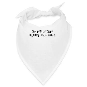 SOCIAL MEDIA KILLED ROMANCE - Bandana - Weiß - Vorne