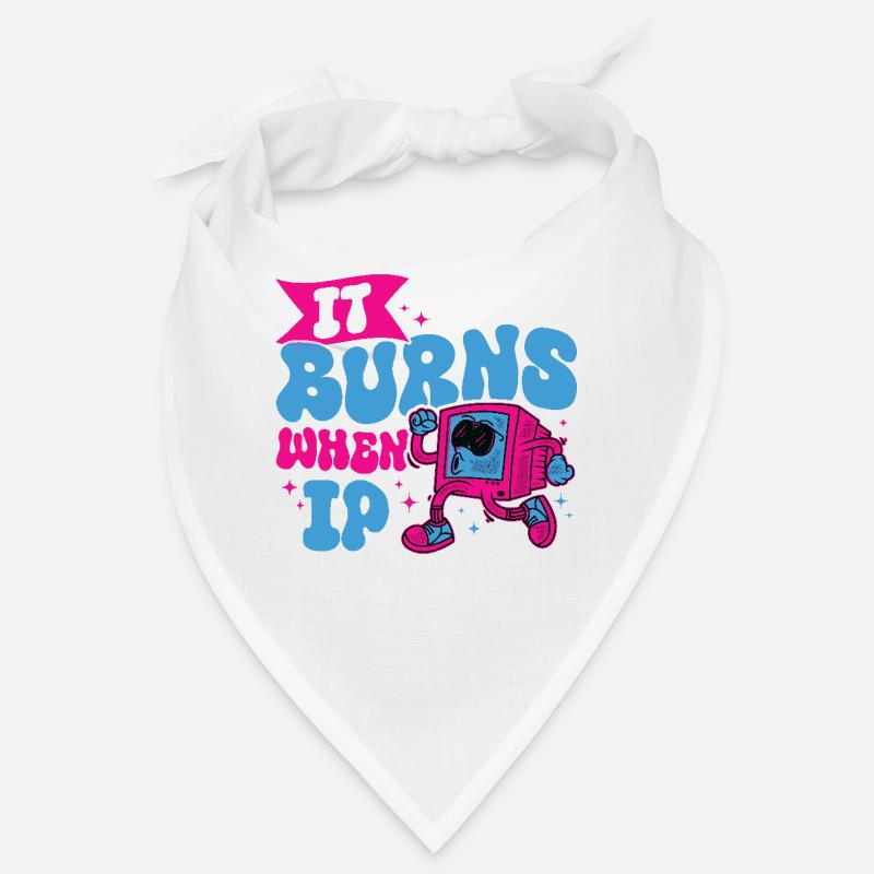 Lustiger Spruch "It Burns when i Pee"! Bandana