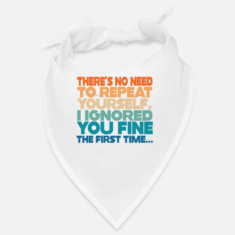 Il n’est pas nécessaire de se répéter Bandana
