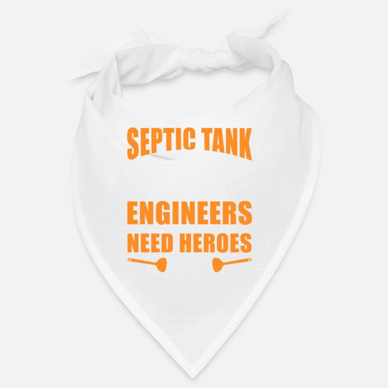 Septic Tank Technician Because Engineers Need Bandana
