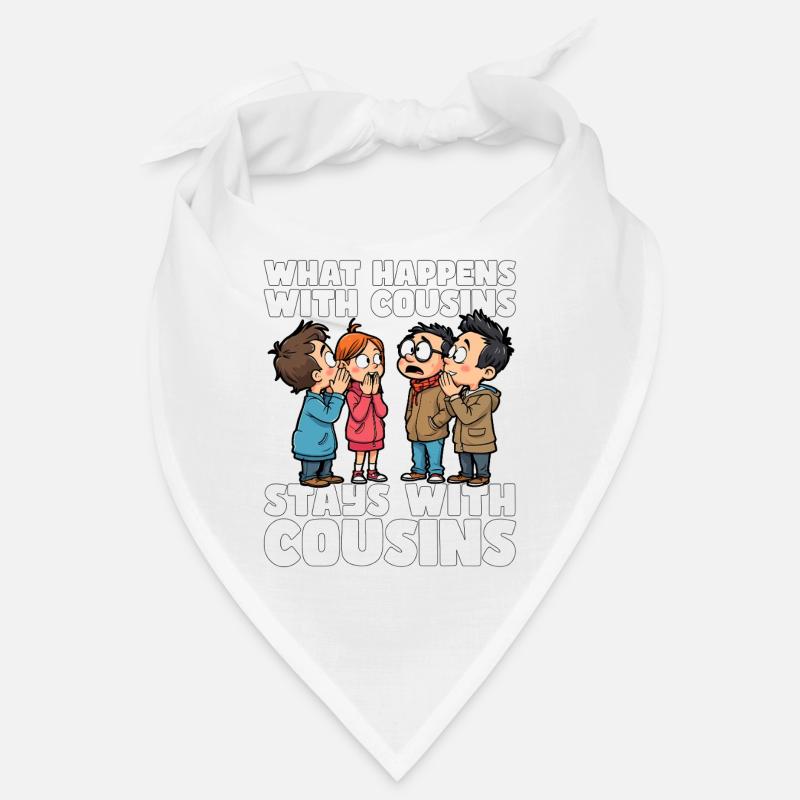 QUE SE PASSE-T-IL AVEC LES COUSINS, RESTE AVEC LES COUSINS - Bandana - blanc