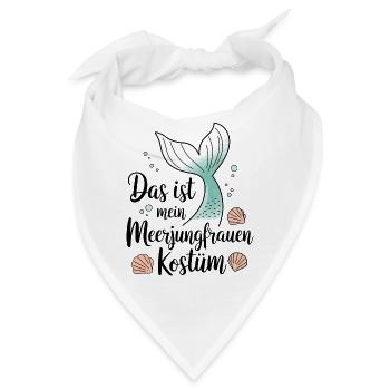 Das ist mein Meerjungfrauen Kostüm - Bandana - Weiß - Vorne