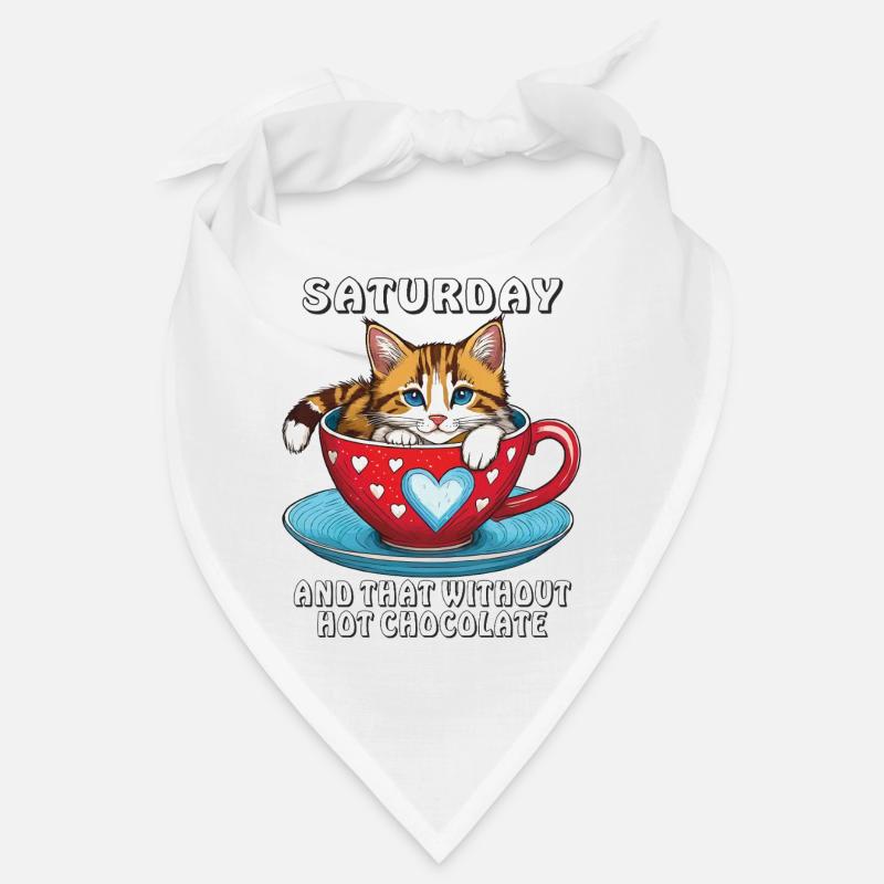 SATURDAY AND THAT WITHOUT HOT CHOCOLATE Bandana