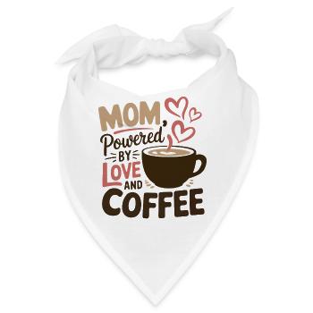 Mama Angetrieben von Liebe und Kaffee | Lustiges Hemd - Bandana - Weiß - Vorne