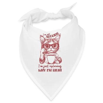 Ich Streite Nicht Nur, Um Zu Erklären, Warum Ich - Bandana - Weiß - Vorne