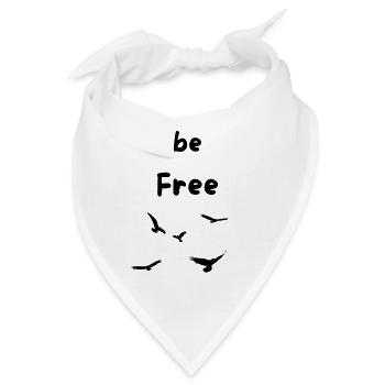 be Free like a bird - Bandana - Weiß - Vorne