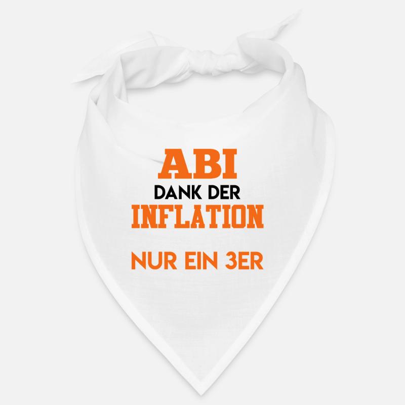 Abitur HATTE EIN 1ER ABI DANK DER INFLATION Bandana