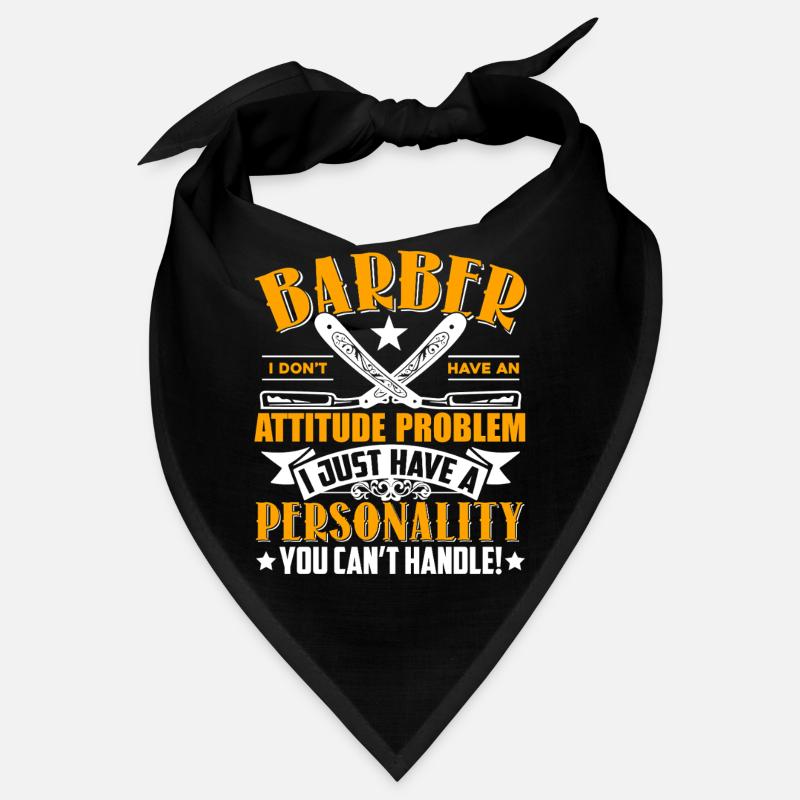 Barber I Don't Have Attitude Problem Bandana