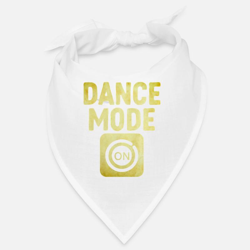 Dance Mode On For Dancing Dancer Choreography Bandana