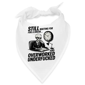 Überlastetes Skelett – Büroalltag Schwarzer Humor - Bandana - Weiß - Vorne