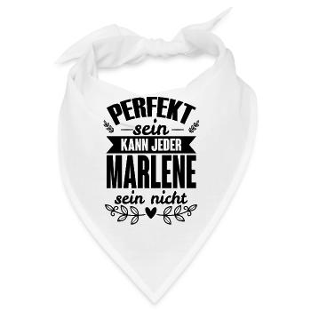 Marlene - Perfekt Sein Kann Jeder Marlene Nicht - Bandana - Weiß - Vorne