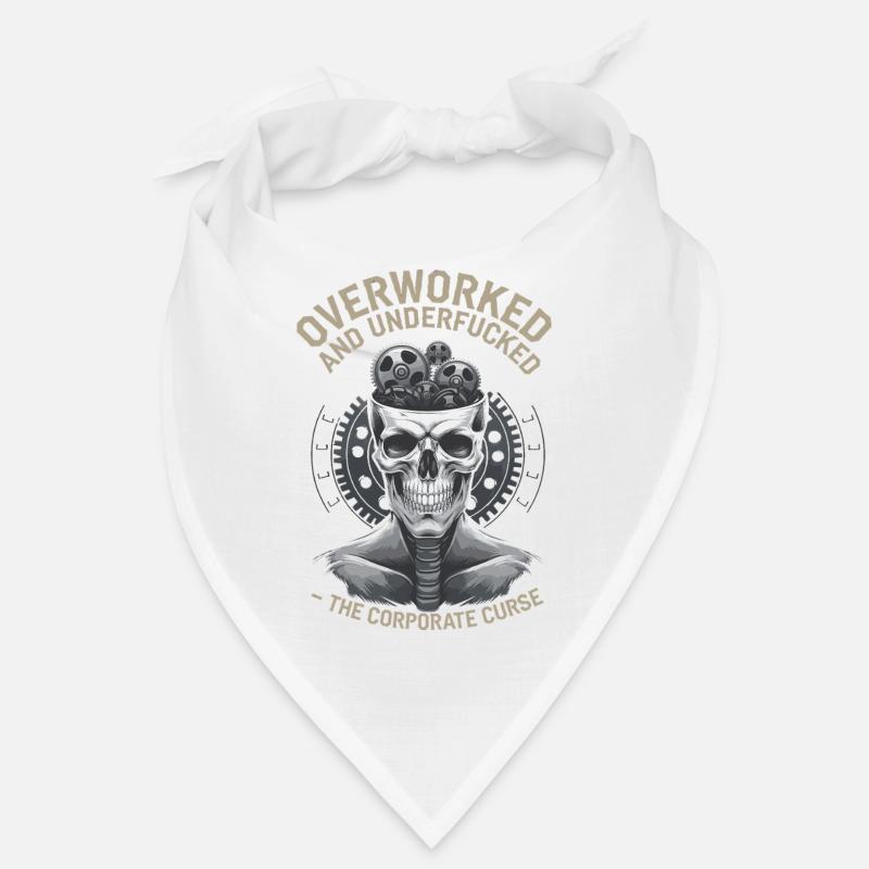 Overworked & Undervalued - Corporate Skull Design Bandana