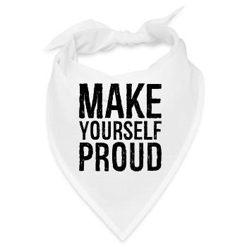 make yourself proud - Bandana - Weiß - Vorne