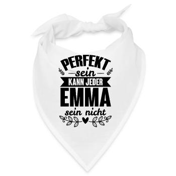 Emma - Perfekt Sein Kann Jeder Emma Sein Nicht - Bandana - Weiß - Vorne