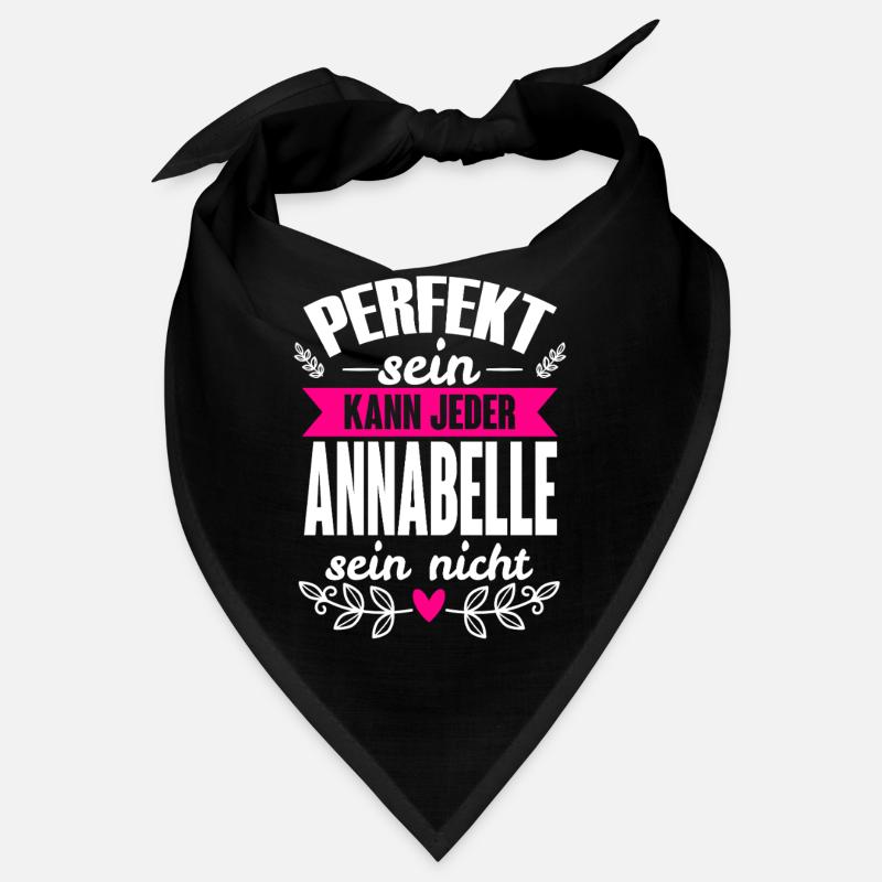 Annabelle -Perfekt Sein Kann Jeder Annabelle Nicht Bandana