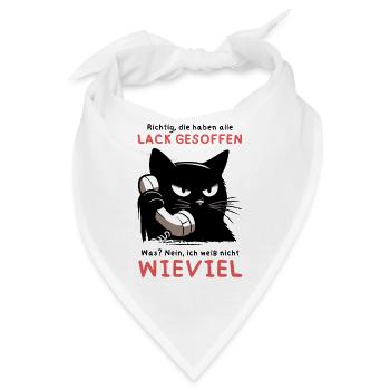 Lack gesoffen? Wieviel?! – Genervte Telefonkatze - Bandana - Weiß - Vorne
