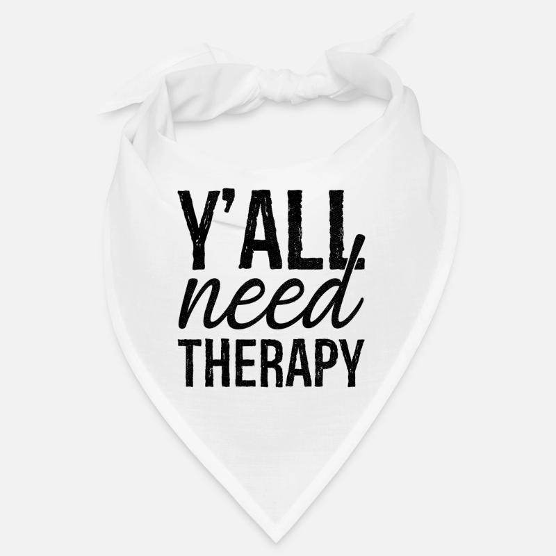 y'all need therapy Bandana