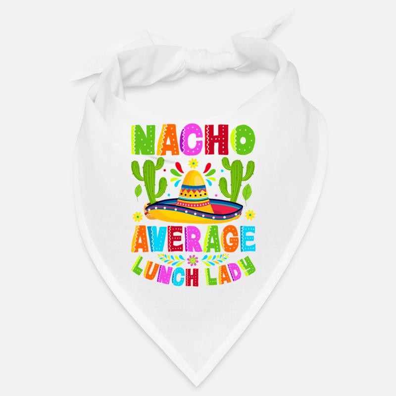 Nacho Average Lunch Lady Bandana