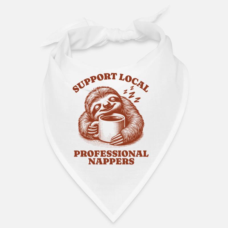 Support Local Professional Nappers Funny Sloth Bandana